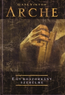 Arche - Egy boszorkány szerelme