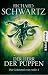 Der Herr der Puppen by Richard Schwartz Der Herr der Puppen by Richard Schwartz