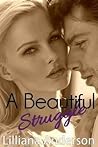 A Beautiful Struggle by Lilliana Anderson