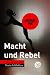 Macht und Rebel