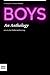 Boys, An Anthology