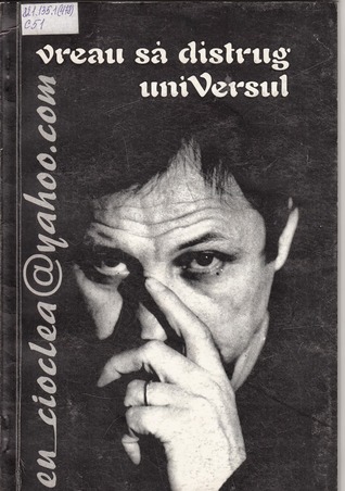 Vreau să distrug uniVersul