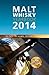 Malt Whisky Yearbook 2014: ...
