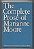 The Complete Prose of Marianne Moore