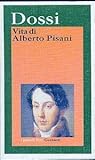 Vita Di Alberto Pisani