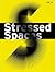 Stressed Spaces