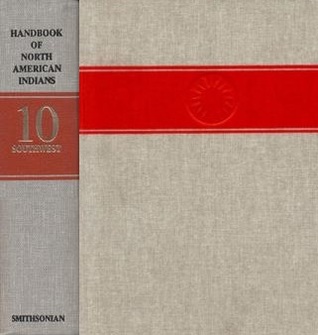 Handbook of North American Indians, Volume 10: Southwest (Hardcover)