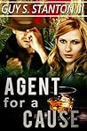 Agent for a Cause (The Agents for Good, #2) Agent for a Cause (The Agents for Good, #2)