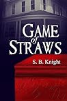 Game of Straws (Game of Straws, #1) Game of Straws (Game of Straws, #1)