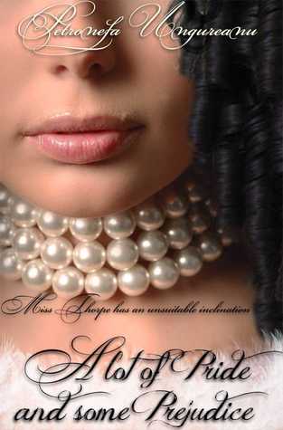 A Lot of Pride and Some Prejudice (Kindle Edition)