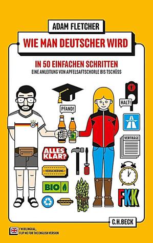 Wie man Deutscher wird in 50 einfachen Schritten / How to be German in 50 easy steps