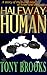 Halfway Human