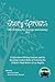 Story Sprouts: CBW-LA Writing Day Workshop and Anthology 2013 (Volume 1)