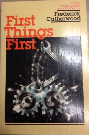 First Things First: The Ten Commandments in the 20th Century (160P)