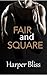 Fair and Square