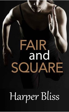 Fair and Square (Kindle Edition)