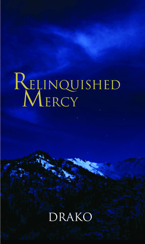 Relinquished Mercy (Dragon Hunters, #5)