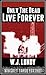 Only The Dead Live Forever (Whiskey Tango Foxtrot, #3)
