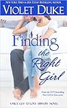 Finding the Right Girl by Violet Duke