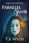 Parallel Spirits