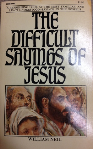 The Difficult Sayings of Jesus