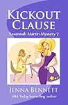 Kickout Clause (A Savannah Martin Mystery, #7)