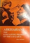 Abkhasians: The Long Living People of the Caucasus