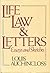 Life, Law and Letters: Essays and Sketches