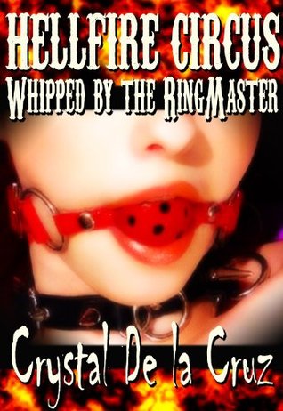 Whipped by the Ringmaster (Hellfire Circus)