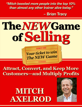 The NEW Game of Selling