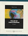 The Art of Public Speaking by Lucas The Art of Public Speaking by Lucas
