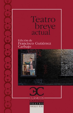Teatro breve actual: Modalidades discursivas