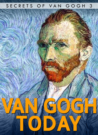 Van Gogh Today