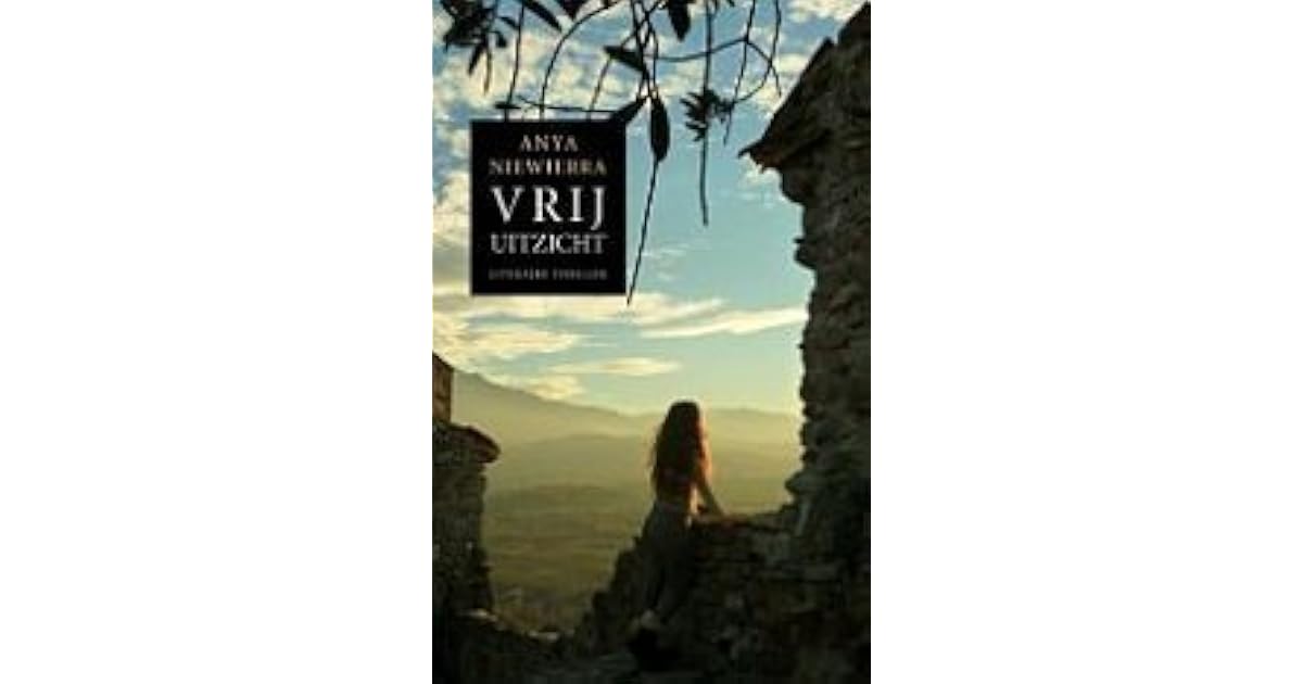 Vrij uitzicht by Anya Niewierra