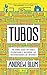 Tubos: De cómo seguí un cable estropeado y descubrí las interioridades de Internet