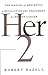 Her-2: The Making of Herceptin, a Revolutionary Treatment for Breast Cancer