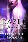 Razel Dazzle by Elizabeth Morgan
