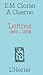 Lettres 1961-1978, Emil Cioran et Armel Guerne