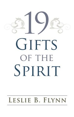19 Gifts of the Spirit (Kindle Edition)