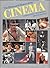 Illustrated History of the Cinema by Ann  Lloyd