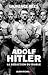 Adolf Hitler, la séduction du diable by Laurence Rees
