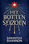 Het bottenseizoen by Samantha Shannon Het bottenseizoen by Samantha Shannon