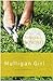 Mulligan Girl by Rebecca L. Boschee Mulligan Girl by Rebecca L. Boschee