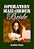 Operation Mail-Order Bride