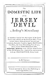 The Domestic Life of the Jersey Devil by Bill Sprouse