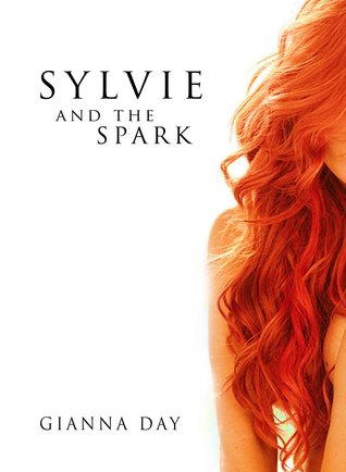 Sylvie and The Spark (The Sylvie #1)