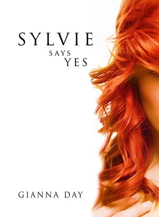 Sylvie Say Yes (The Sylvie Series #2)