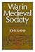 War in Medieval English Soc...
