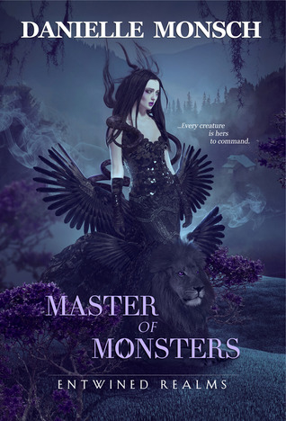 Master of Monsters (Entwined Realms, #3)
