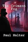The Crimson Fog by Paul Halter